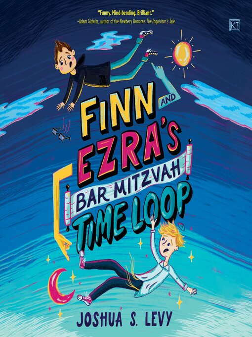 Title details for Finn and Ezra's Bar Mitzvah Time Loop by Joshua S. Levy - Available